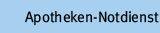 Apotheken-Notdienst